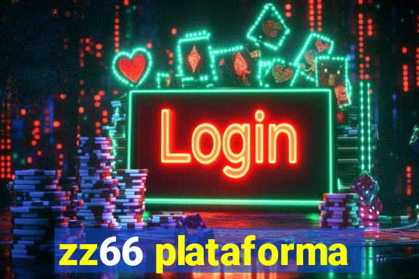 zz66 plataforma